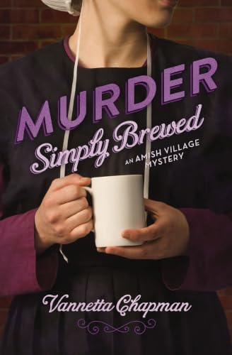 Murder Simply Brewed (An Amish Village Mystery, Book 1)