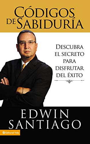 Códigos de sabiduría: Principios que revolucionarán tu liderazgo