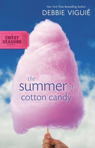 The Summer of Cotton Candy (A Sweet Seasons Novel, Book 1)