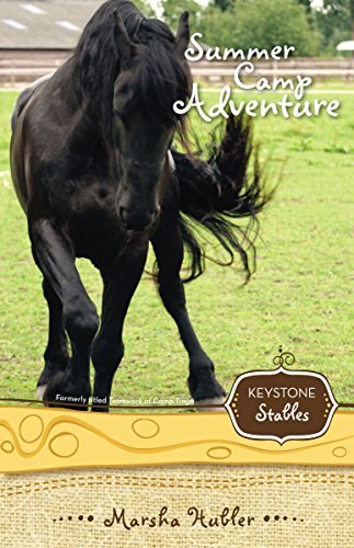Summer Camp Adventure (Keystone Stables Series, Book 4)