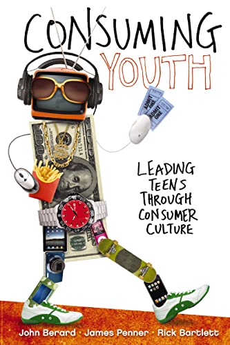 Consuming Youth: Leading Teens through Consumer Culture