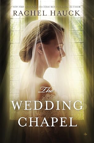 The Wedding Chapel: A Novel