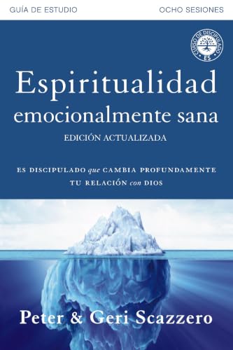 Espiritualidad emocionalmente sana: Guía de estudio