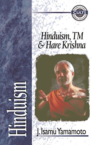 Hinduism, TM, and Hare Krishna (Zondervan Guide to Cults and Religious Movements)
