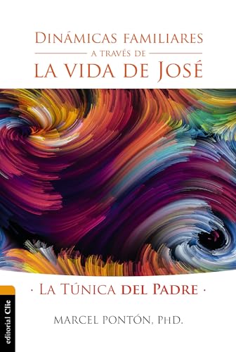 Dinámicas familiares a través de la vida de José: La túnica del padre