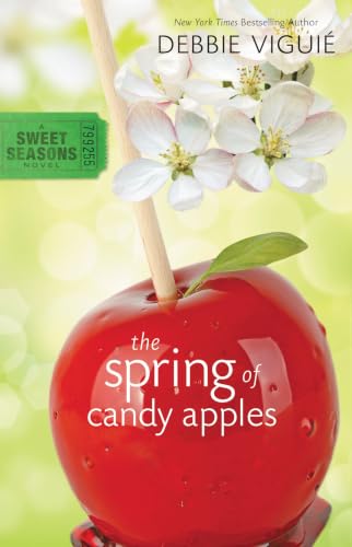 The Spring of Candy Apples (Sweet Seasons, Book 3)