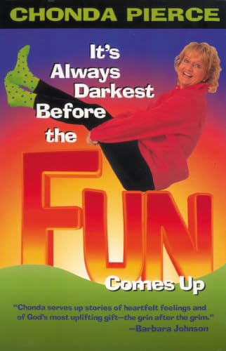 It's Always Darkest Before the Fun Comes Up