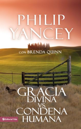 Gracia divina vs. condena humana