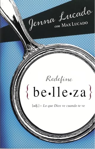 Redefine belleza (Lo que Dios ve cuando te mira)