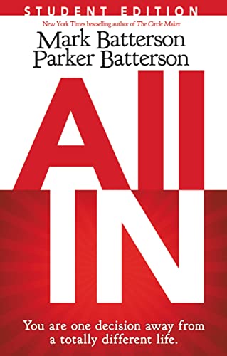 All In: Student Edition: You Are One Decision Away From a Totally Different Life