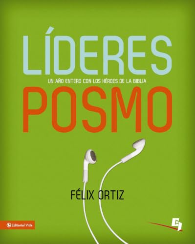 Líderes Posmo: Un año entero con los héroes de la Biblia