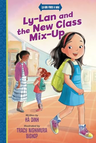 Ly-Lan and the New Class Mix-Up (Ly-Lan Finds a Way)