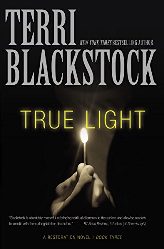 True Light (Restoration Series #3)