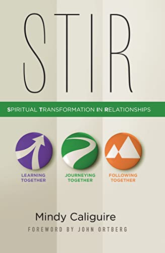 STIR: Spiritual Transformation in Relationships