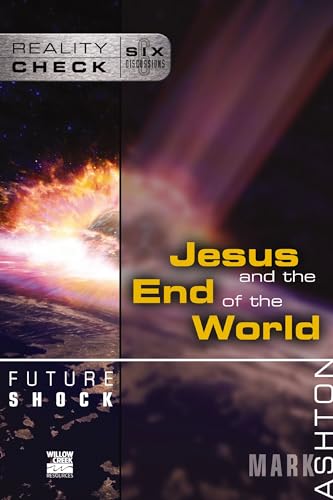 Future Shock: Jesus and the End of the World (Reality Check Series)