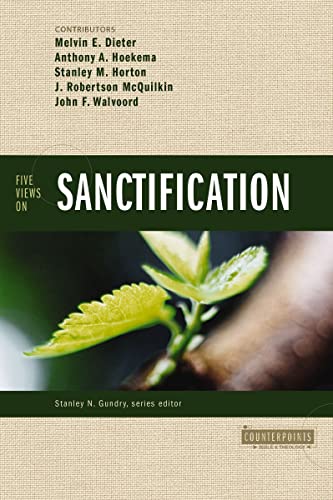 Five Views on Sanctification (Counterpoints: Bible and Theology)