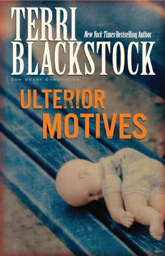 Ulterior Motives (Sun Coast Chronicles, Book 3)