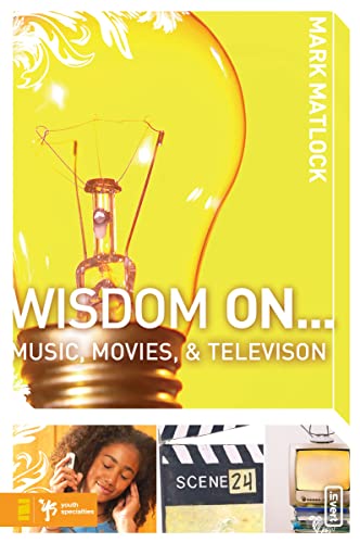Wisdom On ... Music, Movies, and Television