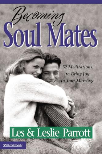 Becoming Soul Mates: 52 Meditations to Bring Joy to Your Marriage