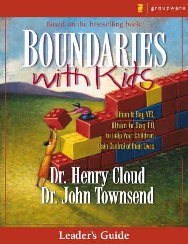 Boundaries with Kids Leader's Guide: How Healthy Choices Grow Healthy Children