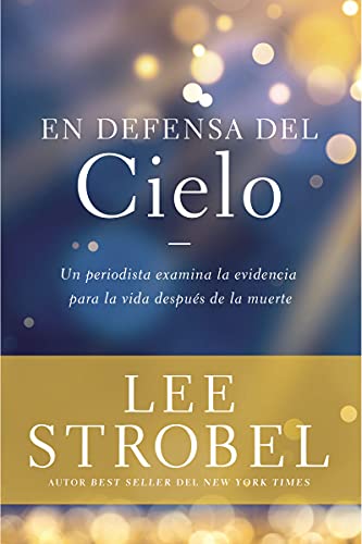 En defensa del cielo (The Case for Heaven)