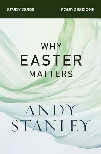 Why Easter Matters Study Guide