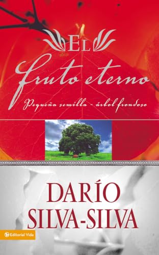 El Fruto Eterno: Pequeña semilla, árbol frondoso