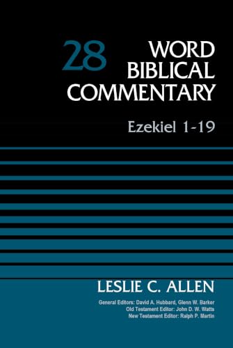 Ezekiel 1-19, Volume 28 (Word Biblical Commentary)