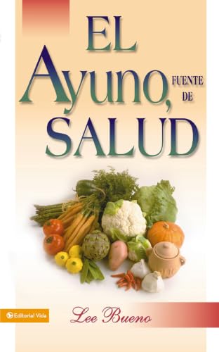 El ayuno, fuente de salud
