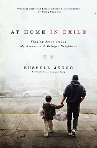 At Home in Exile: Finding Jesus Among My Ancestors and Refugee Neighbors