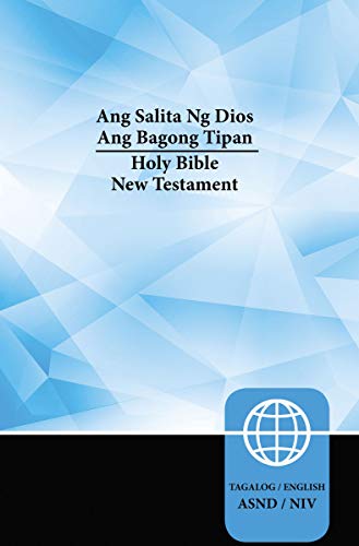 Tagalog Ang Salita ng Dios/English NIV Bilingual New Testament