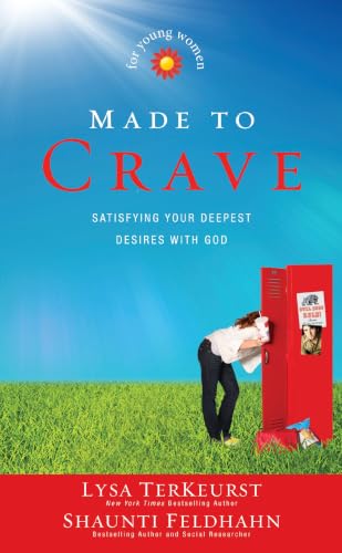 Made to Crave for Young Women: Satisfying Your Deepest Desires with God