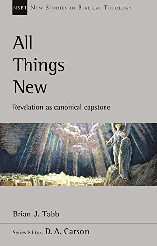 All Things New: Revelation as Canonical Capstone