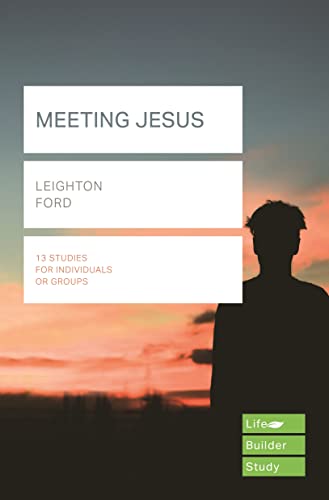 Meeting Jesus: Lifebuilder Bible Study
