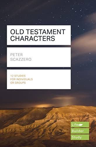 Old Testament Characters: Lifebuilder Bible Study Guides