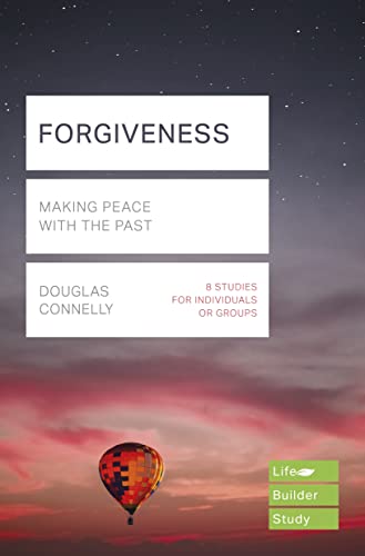Forgiveness: Making Peace with the Past