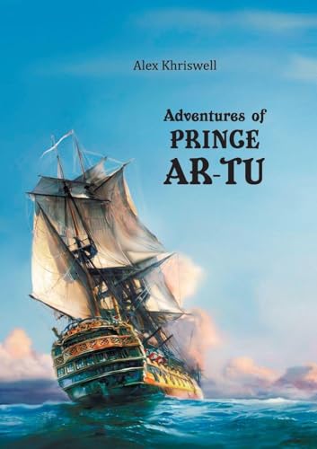 The Adventures of Prince Ar-Tu