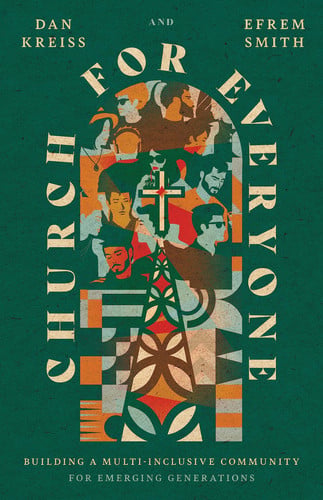 Church for Everyone: Building a Multi-Inclusive Community for Emerging Generations