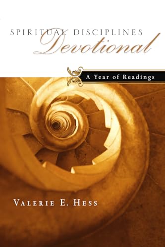 Spiritual Disciplines Devotional: A Year of Readings