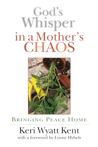 God's Whisper in a Mother's Chaos: Bringing Peace Home