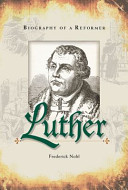 [9780758641830] Luther: Biography of a Reformer