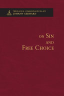 [9780758675897] On Sin and Free Choice - Theological Commonplaces