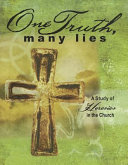 [9780758628244] One Truth, Many Lies