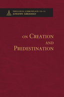 [9780758675842] On Creation and Predestination - Theological Commonplaces