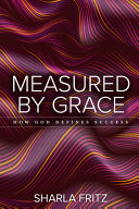 [9780758671042] Measured by Grace