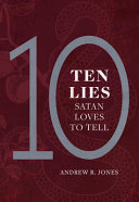 [9780758677280] Ten Lies Satan Loves to Tell