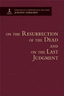 [9780758667243] On the Resurrection of the Dead and on the Last Judgment - Theological Commonplaces
