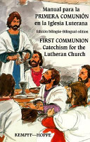 [9780570050100] Manual para la primera comunión en la Iglesia Luterana =