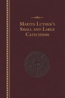 [9780758665355] Martin Luther's Small and Large Catechisms: A Reader's Edition