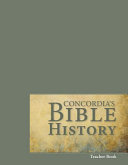 [9780758650085] Concordia's Bible History Teacher Book